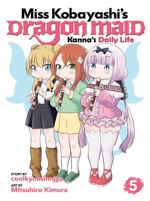 cover image of Miss Kobayashi's Dragon Maid: Kanna's Daily Life, Volume 5
